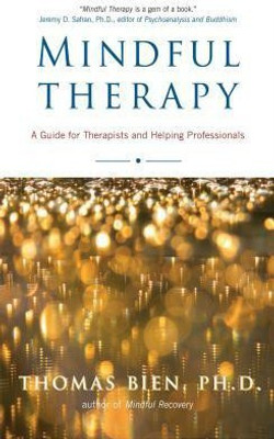 Mindful Therapy(English, Paperback, Bien Tom)