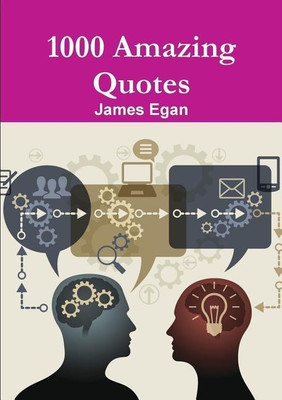 1000 Amazing Quotes(English, Paperback, Egan James)