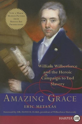 Amazing Grace Large Print(English, Paperback, Metaxas Eric)