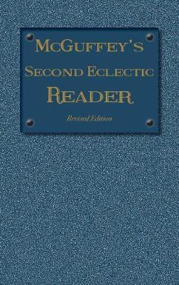 McGuffey's Second Eclectic Reader(English, Hardcover, unknown)