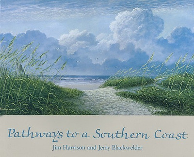 Pathways to a Southern Coast(English, Hardcover, Harrison Jim)