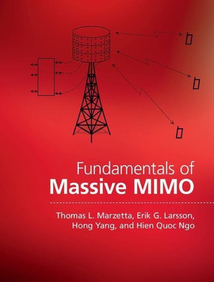 Fundamentals of Massive MIMO(English, Hardcover, Marzetta Thomas L.)