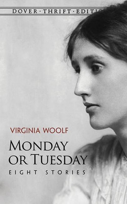 Monday or Tuesday(English, Paperback, Woolf Virginia)