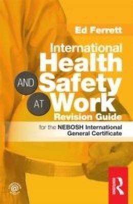 International Health & Safety at Work Revision Guide(English, Paperback, Ferrett Ed)