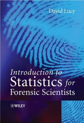 Introduction to Statistics for Forensic Scientists(English, Hardcover, Lucy David)