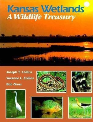 Kansas Wetlands(English, Hardcover, Collins Joseph T.)