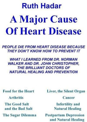 A Major Cause of Heart Disease(English, Paperback, Hadar Ruth)