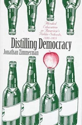 Distilling Democracy(English, Hardcover, Zimmerman Jonathan)