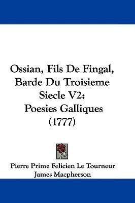 Ossian, Fils De Fingal, Barde Du Troisieme Siecle V2(English, Paperback, Tourneur Pierre Prime Felicien Le)