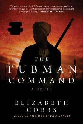 The Tubman Command(English, Paperback, Cobbs Elizabeth)