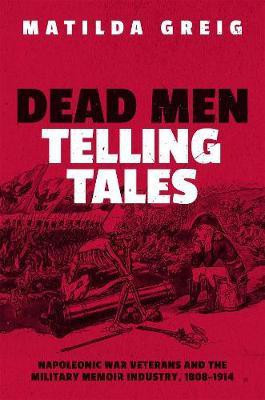 Dead Men Telling Tales(English, Hardcover, Greig Matilda)