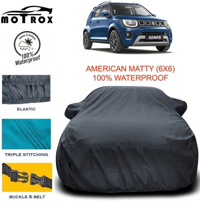 MoTRoX Car Cover For Maruti Suzuki Ignis (With Mirror Pockets)(Grey)