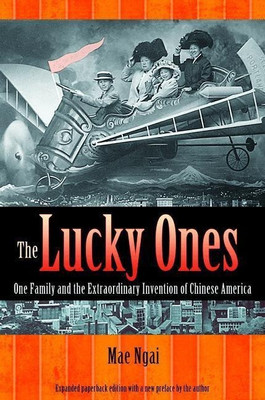 The Lucky Ones(English, Paperback, Ngai Mae M.)