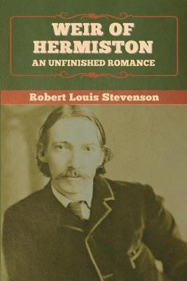 Weir of Hermiston(English, Paperback, Stevenson Robert Louis)