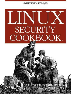 Linux Security Cookbook(English, Paperback, Barrett Daniel J)