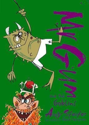 Mr. Gum and the Goblins(English, Paperback, Stanton Andy)