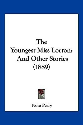 The Youngest Miss Lorton(English, Paperback, Perry Nora)