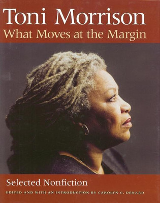 What Moves at the Margin(English, Hardcover, Morrison Toni)