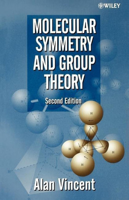 Molecular Symmetry and Group Theory(English, Paperback, Vincent Alan)