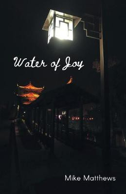 Water of Joy(English, Paperback, Matthews Mike)