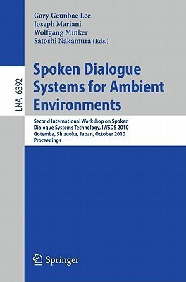 Spoken Dialogue Systems for Ambient Environments(English, Paperback, unknown)