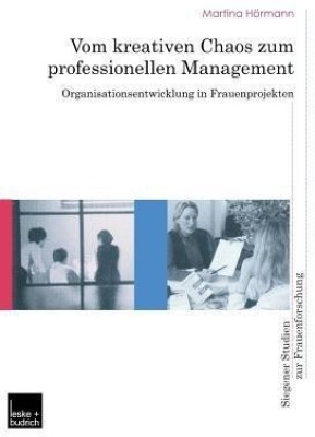 Vom kreativen Chaos zum professionellen Management(German, Paperback, Hoermann Martina)