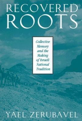 Recovered Roots(English, Paperback, Zerubavel Yael)