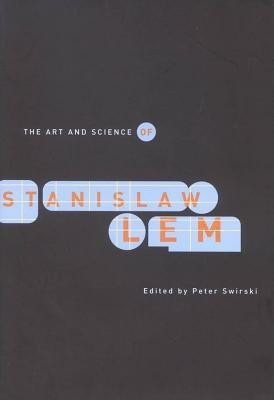 The Art and Science of Stanislaw Lem(English, Hardcover, Swirski Peter)