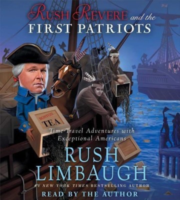 Rush Revere and the First Patriots(English, CD-Audio, Limbaugh Rush)