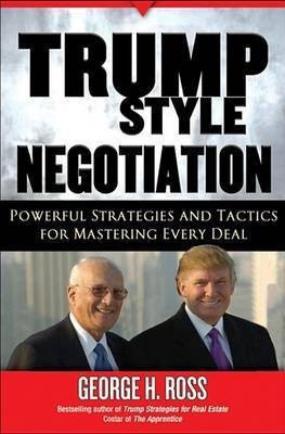 Trump-Style Negotiation(English, Electronic book text, Ross George H.)