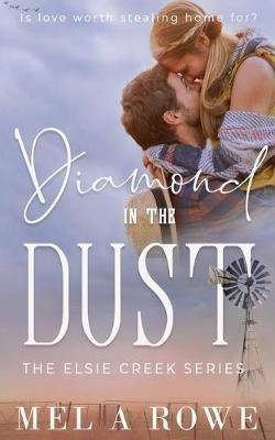Diamond in the Dust(English, Paperback, Rowe Mel A)