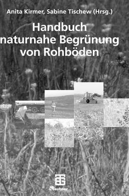 Handbuch naturnahe Begruenung von Rohboeden(German, Hardcover, unknown)