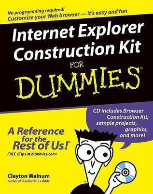 Internet Explorer Construction Kit For Dummies(English, Electronic book text, Walnum Clayton)