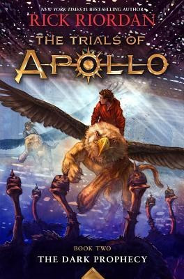 Dark Prophecy, The-Trials of Apollo, The Book Two(English, Paperback, Riordan Rick)
