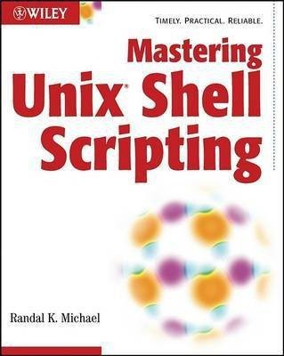 Mastering Unix Shell Scripting(English, Electronic book text, Michael Randal K.)