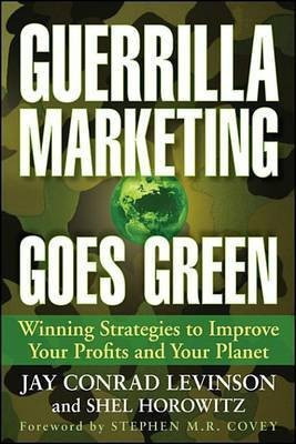 Guerrilla Marketing Goes Green(English, Electronic book text, Levinson Jay Conrad)