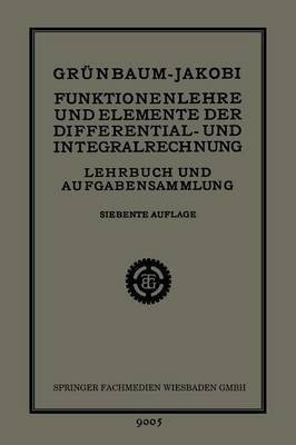 Funktionenlehre und Elemente der Differential- und Integralrechnung(German, Paperback, Gruenbaum Dr. Heinrich)
