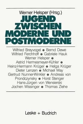 Jugend zwischen Moderne und Postmoderne(German, Paperback, unknown)