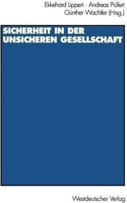 Sicherheit in der unsicheren Gesellschaft(German, Paperback, unknown)