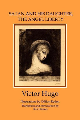 Satan and His Daughter, the Angel Liberty(English, Paperback, Hugo Victor)