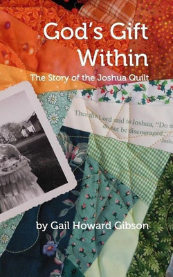 God's Gift Within(English, Paperback, Gibson Gail Howard)