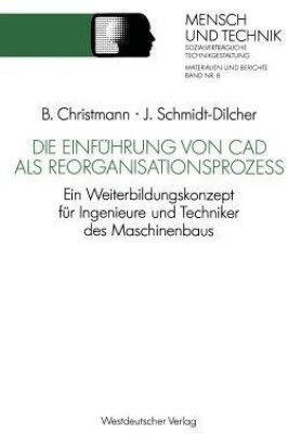 Die Einfuehrung von CAD als Reorganisationsprozess(German, Paperback, Schmidt-Dilcher Juergen)