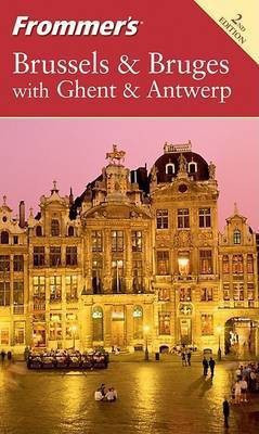 Frommer's Brussels & Bruges with Ghent & Antwerp(English, Electronic book text, McDonald George)