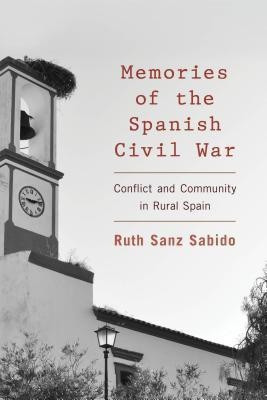 Memories of the Spanish Civil War(English, Paperback, Sabido Ruth Sanz)