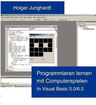 Programmieren lernen mit Computerspielen(German, Paperback, Junghardt Holger)