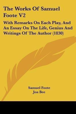 The Works Of Samuel Foote V2(English, Paperback, Foote Samuel)