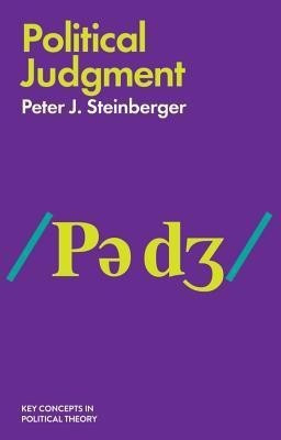 Political Judgment(English, Hardcover, Steinberger Peter J.)