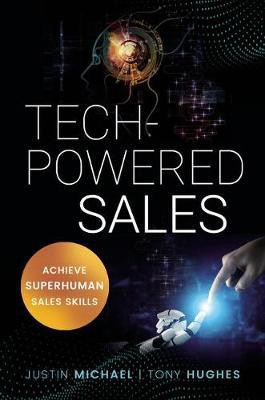 Tech-Powered Sales(English, Paperback, Michael Justin)