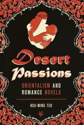 Desert Passions(English, Hardcover, Teo Hsu-Ming)