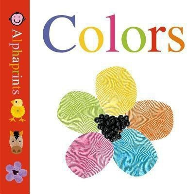 Little Alphaprints: Colors(English, Board book, Priddy Roger)